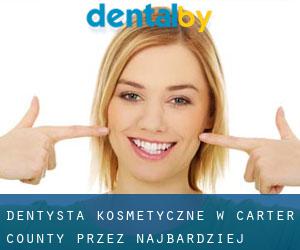 Dentysta kosmetyczne w Carter County przez najbardziej zaludniony obszar - strona 1