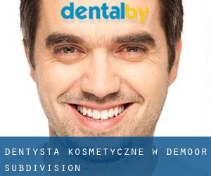 Dentysta kosmetyczne w DeMoor Subdivision
