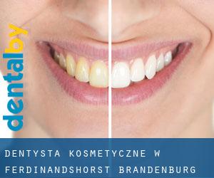 Dentysta kosmetyczne w Ferdinandshorst (Brandenburg)