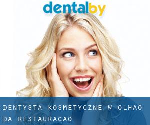 Dentysta kosmetyczne w Olhão da Restauração