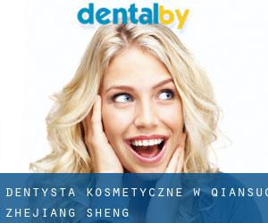 Dentysta kosmetyczne w Qiansuo (Zhejiang Sheng)