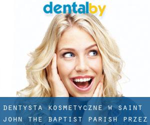 Dentysta kosmetyczne w Saint John the Baptist Parish przez obszar metropolitalny - strona 1