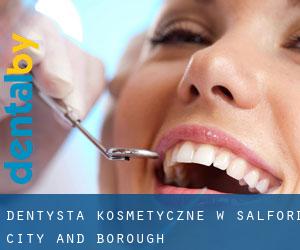 Dentysta kosmetyczne w Salford (City and Borough)