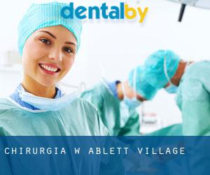 Chirurgia w Ablett Village