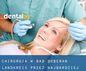 Chirurgia w Bad Doberan Landkreis przez najbardziej zaludniony obszar - strona 1