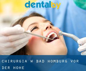 Chirurgia w Bad Homburg vor der Höhe
