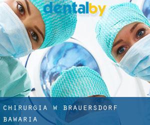 Chirurgia w Brauersdorf (Bawaria)