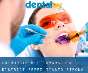 Chirurgia w Dithmarschen District przez miasto - strona 1