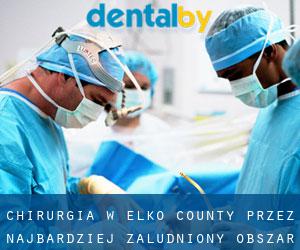 Chirurgia w Elko County przez najbardziej zaludniony obszar - strona 1