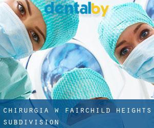 Chirurgia w Fairchild Heights Subdivision