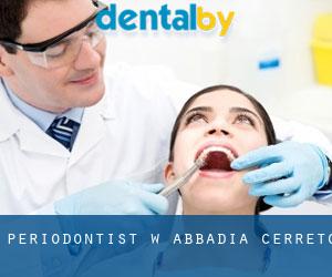 Periodontist w Abbadia Cerreto