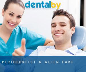 Periodontist w Allen Park