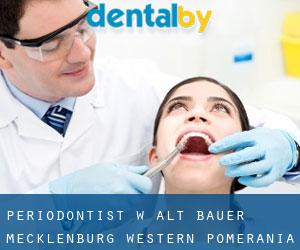 Periodontist w Alt Bauer (Mecklenburg-Western Pomerania)