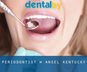 Periodontist w Ansel (Kentucky)