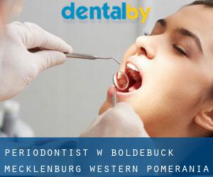 Periodontist w Boldebuck (Mecklenburg-Western Pomerania)