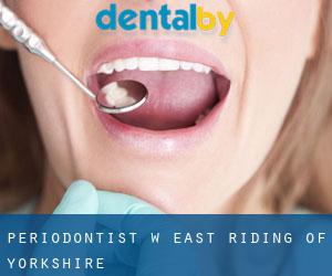 Periodontist w East Riding of Yorkshire
