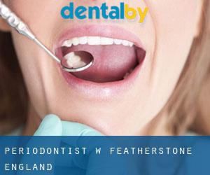 Periodontist w Featherstone (England)