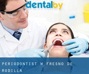 Periodontist w Fresno de Rodilla