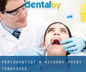 Periodontist w Hickory Point (Tennessee)