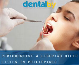 Periodontist w Libertad (Other Cities in Philippines)
