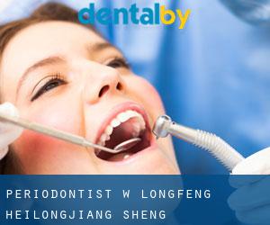 Periodontist w Longfeng (Heilongjiang Sheng)