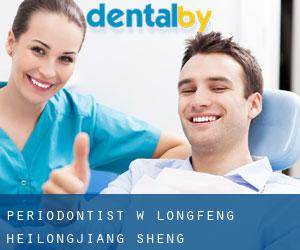 Periodontist w Longfeng (Heilongjiang Sheng)