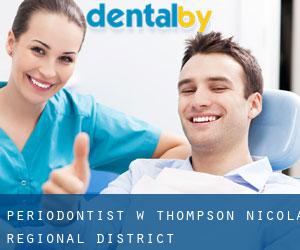 Periodontist w Thompson-Nicola Regional District