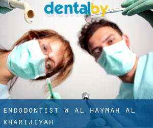 Endodontist w Al Haymah Al Kharijiyah