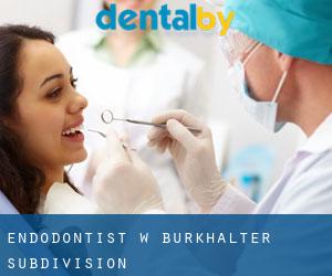 Endodontist w Burkhalter Subdivision