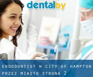 Endodontist w City of Hampton przez miasto - strona 2