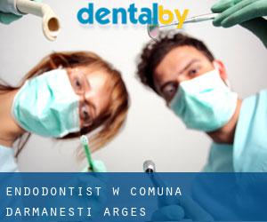 Endodontist w Comuna Dărmăneşti (Argeş)