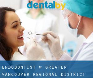 Endodontist w Greater Vancouver Regional District