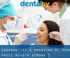 Endodontist w Hrabstwo El Paso przez miasto - strona 1