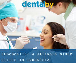 Endodontist w Jatiroto (Other Cities in Indonesia)
