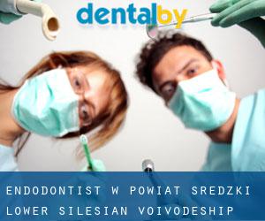 Endodontist w Powiat średzki (Lower Silesian Voivodeship)