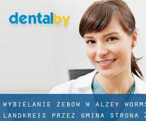 Wybielanie zębów w Alzey-Worms Landkreis przez gmina - strona 2