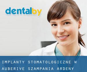 Implanty stomatologiczne w Aubérive (Szampania-Ardeny)