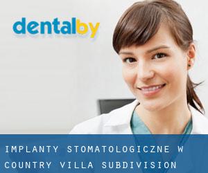 Implanty stomatologiczne w Country Villa Subdivision
