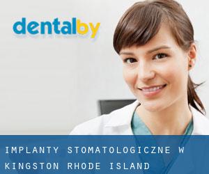 Implanty stomatologiczne w Kingston (Rhode Island)