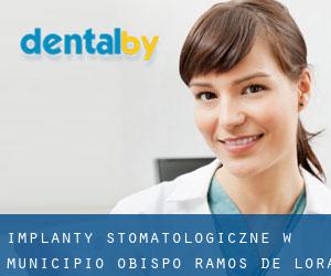 Implanty stomatologiczne w Municipio Obispo Ramos de Lora