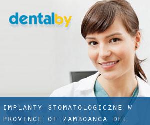 Implanty stomatologiczne w Province of Zamboanga del Norte
