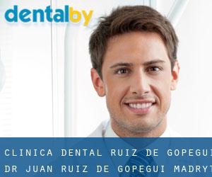 Clínica Dental Ruiz de Gopegui - Dr. Juan Ruiz de Gopegui (Madryt)