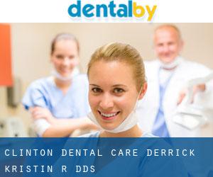 Clinton Dental Care: Derrick Kristin R DDS