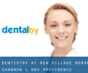 Dentistry At Rea Village: Moran Shannon L DDS (Providence)
