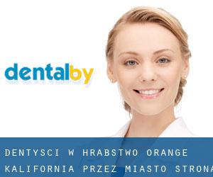 dentyści w Hrabstwo Orange Kalifornia przez miasto - strona 1