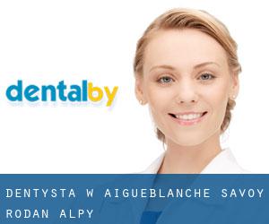 dentysta w Aigueblanche (Savoy, Rodan-Alpy)
