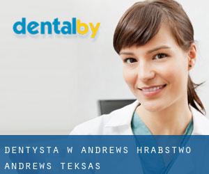 dentysta w Andrews (Hrabstwo Andrews, Teksas)