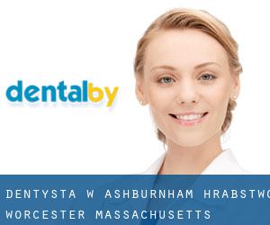 dentysta w Ashburnham (Hrabstwo Worcester, Massachusetts)