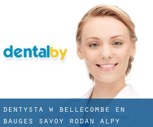 dentysta w Bellecombe-en-Bauges (Savoy, Rodan-Alpy)