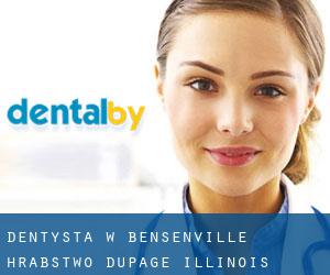 dentysta w Bensenville (Hrabstwo DuPage, Illinois)